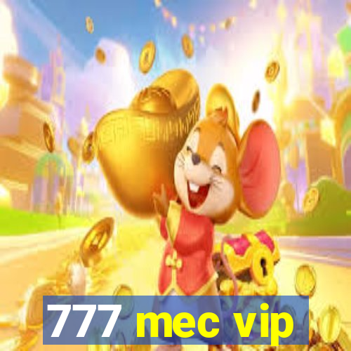 777 mec vip